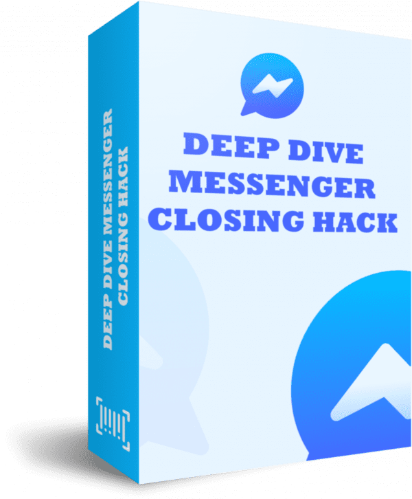  Deep Dive Messenger Closing Hack - marketingblock
